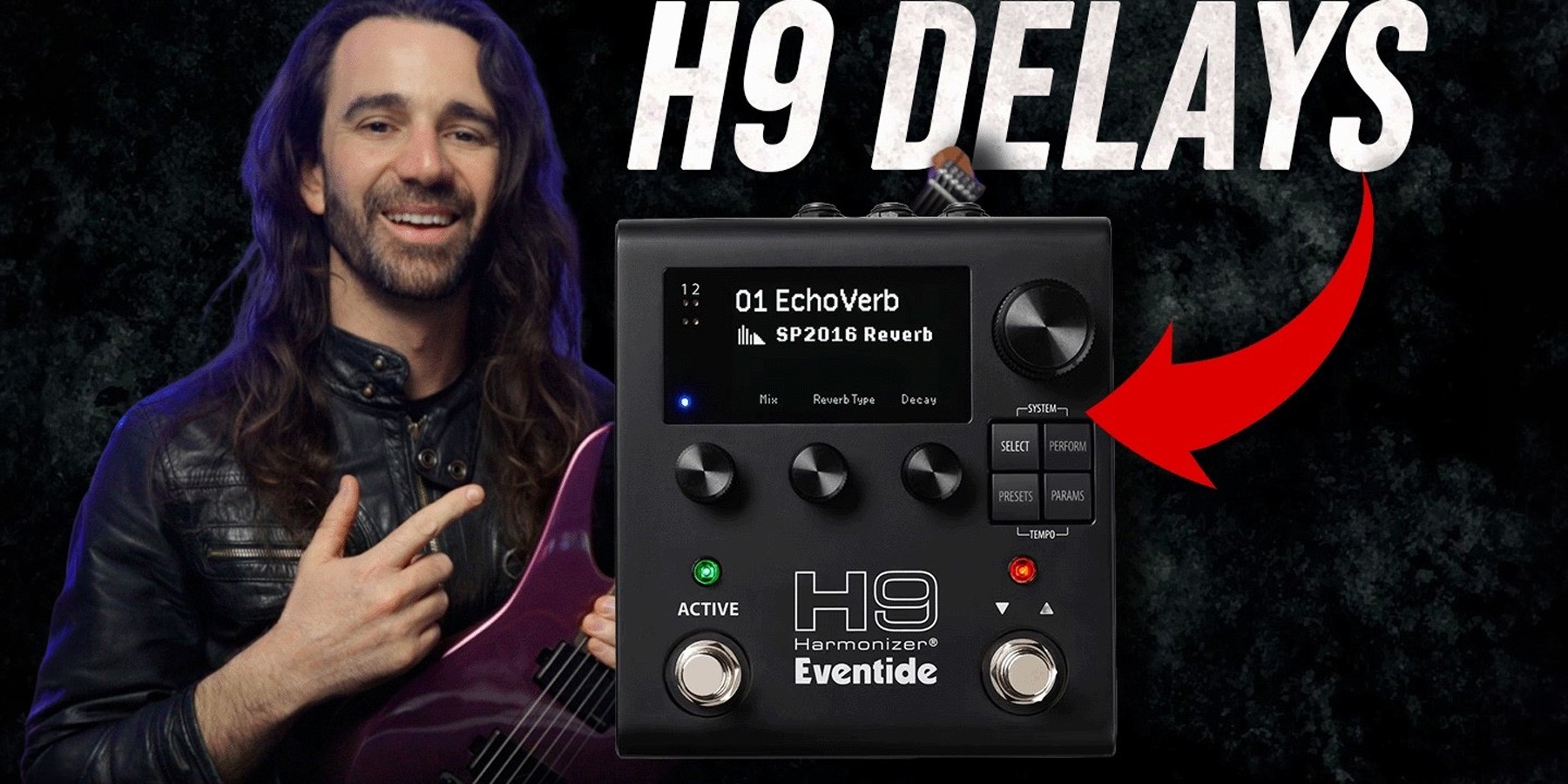 The Best Delay Sounds in H9 Harmonizer® Gen 2: Leon Todd’s Favorite Presets 